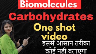 Biomolecules  Carbohydrates Full chapter  Class 12 Chemistry  One Shot Video 😱😱🔥🔥 [upl. by Bradski]