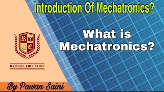 what is mechatronics  components of mechatronics in Hindi [upl. by Claman325]