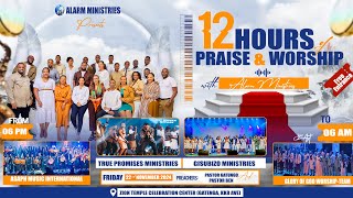 12 Hours Praise amp Worship  Alarm Min Asaph Music Int True Promises Upendo  Gisubizo Ministries [upl. by Eirruc]