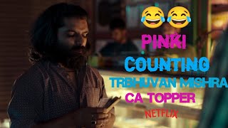 Pinki Counting scene in Tribhuvan Mishra CA Topper  Tribhuvan Mishra CA Topper  NETFLIX [upl. by Esinaej]