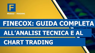 FinecoX guida completa allanalisi tecnica e al Chart Trading [upl. by Uno]