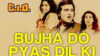 Bujha Do Pyas Dil Ki  Video Song  CID  Juhi Chawla amp Kiran Kumar  Alisha Chinai [upl. by Lemahs]