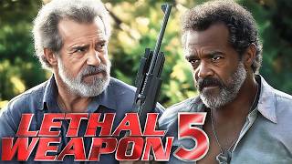 LETHAL WEAPON 5 Teaser 2025 With Mel Gibson amp Danny Glover [upl. by Aneekan]