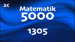 Matematik 5000 2c 1305 [upl. by Canning230]