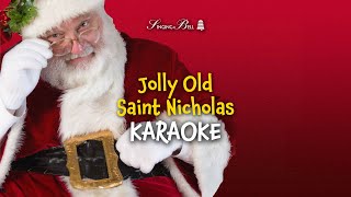 Jolly Old Saint Nicholas Christmas Karaoke with Lyrics [upl. by Azalea]