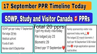 17 September Canada PPRs timeline today  Sowp Study and Visitor ppr request timeline Canada [upl. by Oah]