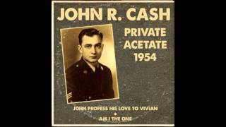 John R Cash  Private Acetate 1954 [upl. by Lobel]