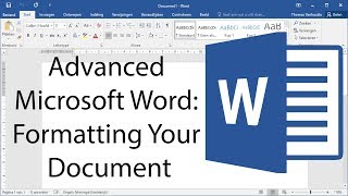 Advanced Microsoft Word  Formatting Your Document [upl. by Berneta]