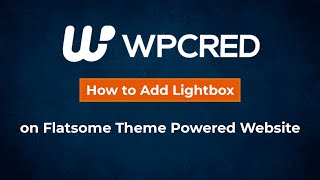 How to Add Lightbox in Flatsome Theme Powered Website [upl. by Bevan]