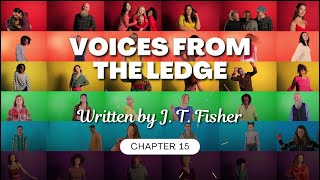 Hear Audiobooks Presents Voices From the Ledge  Chapter 15 [upl. by Thebazile]