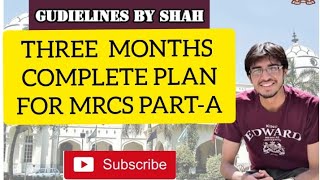 THREE MONTHS PLAN FOR MRCS PART A EXAM [upl. by Sparks]