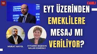 Emekliye Zam Vermemek İçin EYTliler Mi Hedef Gösteriliyor Bilal Erdoğanın EYT Açıklamaları [upl. by Aniled609]