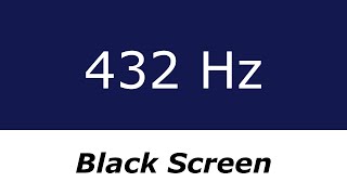 432 Hz Pure Tone  9 Hours  Black Screen [upl. by Ruyam]