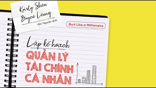 Sách Nói Lập Kế Hoạch Quản Lý Tài Chính Cá Nhân  Chương 1  Kristy Shen Bryce Leung [upl. by Gayler840]