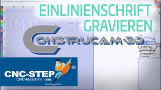 CNCSTEP  Gravieren einer Einlinienschrift mit der CNC Fräse  ConstruCam  3D [upl. by Itsrejk]