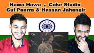 Indian reaction on Hawa Hawa  Gul Panrra amp Hassan Jahangir  Coke Studio  Swaggy d [upl. by Aneroc]