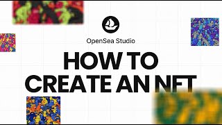 How to create an NFT using OpenSea Studio [upl. by Annairdna]