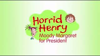 Jason Rants Moody Margaret for President An Episode From Horrid Henry Another Bonus [upl. by Celeski675]