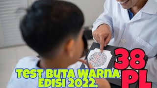 Test Buta Warna 38 Plates Edisi 2022 [upl. by Eniron654]