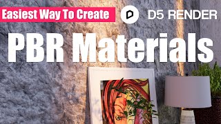 D5 Render Material  PBR Workflow [upl. by Casady]