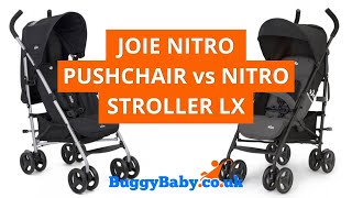 Joie Nitro LX vs Joie Nitro Pushchair  BuggyBaby Reviews [upl. by Sigmund]