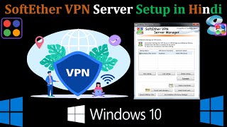 Softether VPN Server Setup on Windows 10 in Hindi  Port Forwarding on TP Link Router  VPN Setup [upl. by Nitsrek]