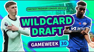 🎲 FPL WILDCARD DRAFT GW30  TRIPLE CHELSEA  Fantasy Premier League Tips 202324 [upl. by Ttegirb]