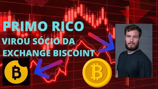 PRIMO RICO VIRA SÓCIO DA EXCHANGE BISCOINT [upl. by Newfeld]