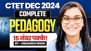 CTET 14th Dec 2024 Complete Pedagogy CDP by Himanshi Singh [upl. by Harrat]