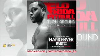 Flo Rida feat Pitbull  Turn Around Part 2 new song 2011 [upl. by Noami]