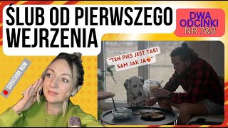 ŚLUB OD PIERWSZEGO WEJRZENIA💘 odc 7 i 8 NUDZĘ SIĘ przy nim vs quotOn jest GRUBYquot 🤯 sezon 10 [upl. by Kennet]