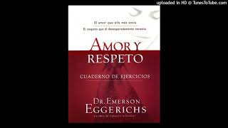 Amor Y Respeto💑Reconocimientos💑Dr Emerson Eggerichs [upl. by Allix]