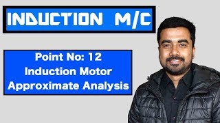 Point No 12  Induction Motor Approximate Analysis  Important for GATE Exam [upl. by Atneciv]