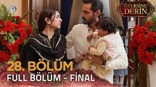 Öylesine Derin  Tere Bin  Pakistan Dizisi  28 Bölüm  Final  💓💫 kanal7 [upl. by Leiruh758]