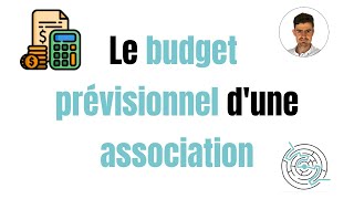 Comment créer le budget prévisionnel de son association [upl. by Neellek]