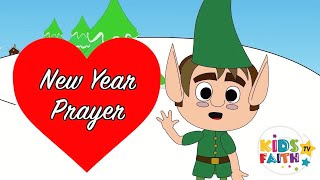 New Year Prayer  Happy New Year Thank you God  Kids Faith TV [upl. by Combes]