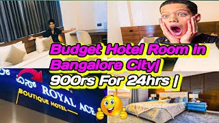 Budget Hotel Room In Bangalore City 900rs For 😍24hrs  Royal Ace In Nagawara 😱 [upl. by Elbertina825]