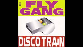 Flygang  Disco Train Freebass Club Mix 1998 [upl. by Ennaeerb10]