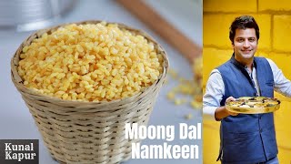 Crispy Moong Dal Namkeen Recipe  How to Make Moong Dal Namkeen कुरकुरी मूंगदाल नमकीन  Kunal Kapur [upl. by Noonberg357]