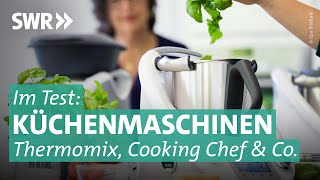 Küchenmaschinen Ist der Thermomix am besten  Preiswert nützlich gut SWR [upl. by Hgielhsa]