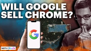 Google Might Have To Sell Chrome How Will It Affect You [upl. by Barna]