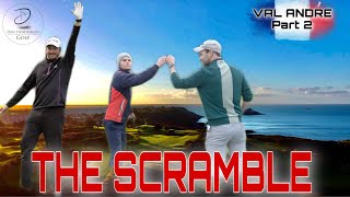 VAL ANDRE Golf Club  Course Vlog  SCRAMBLE  Part 2 [upl. by Thais]