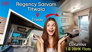 Regency Sarvam Titwala🏡🔥 Best Flats in Titwala  Luxurious 1 amp 2BHK Flats  Flats Review Review [upl. by Shriver]