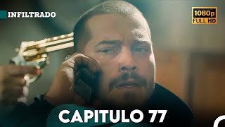 Infiltrado Capítulo 77 Doblado en Español FULL HD [upl. by Dodwell46]