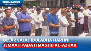 Masjid AlAzhar Kebayoran Baru Gelar Salat Iduladha Hari Ini  Sindo Siang 1606 [upl. by Ai]