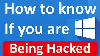 How to tell if your windows 10 or 11 computer has been hacked [upl. by Mohandas]