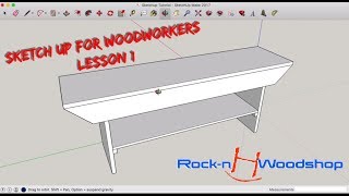 Getting to know Sketchup  Sketchup for Woodworkers Tutorial 1 [upl. by Kaylil]