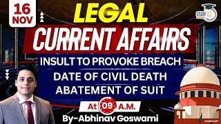 Legal Current Affairs  16 November  Detailed Analysis  By Abhinav Goswami [upl. by Eecyak327]