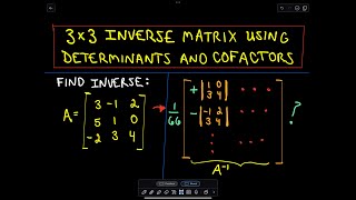 Finding the Inverse of a 3 x 3 Matrix using Determinants and Cofactors  Example 2 [upl. by Sset]