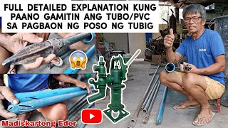 DETAILED EXPLANATION KUNG PAANO GAMITIN ANG TUBOPVC SA PAGBAON NG POSO NG TUBIG  Madiskarteng Eder [upl. by Anirtal846]